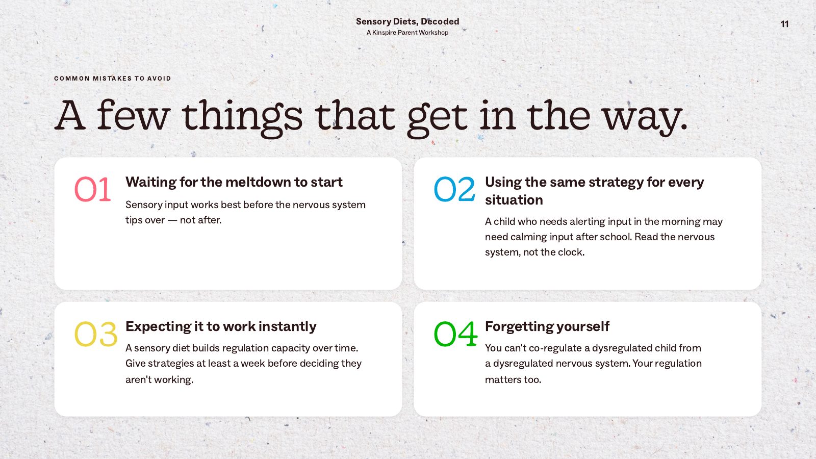 Sensory Diets, Decoded slide 11: A few things that get in the way